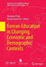 Korean Education in Changing Economic and Demographic Contexts by Hyunjoon Park