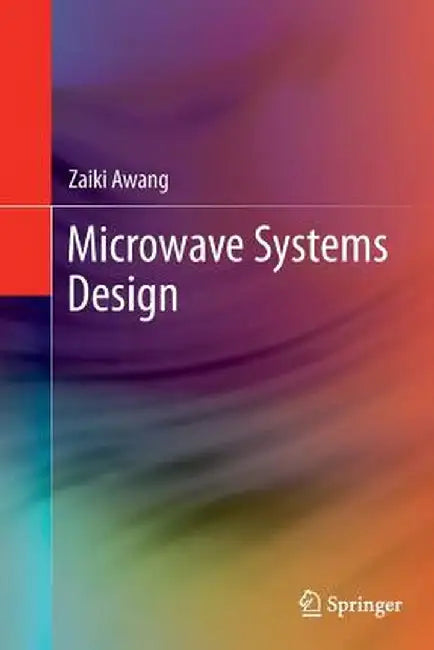 Microwave Systems Design by Zaiki Awang