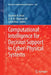 Computational Intelligence for Decision Support in Cyber-Physical Systems by Zeashan H. Khan