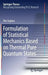 Formulation of Statistical Mechanics Based on Thermal Pure Quantum States by Sho Sugiura