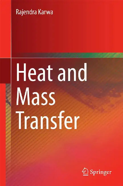 Heat and Mass Transfer by Rajendra Karwa