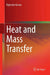 Heat and Mass Transfer by Rajendra Karwa