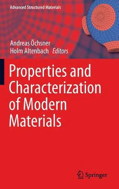 Properties and Characterization of Modern Materials by Andreas Öchsner