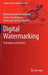Digital Watermarking: Techniques and Trends by Mohammad Ali Nematollahi