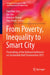 From Poverty, Inequality to Smart City: Proceedings of the National Conference on Sustainable Built Environment 2015 by Fumihiko Seta