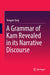 A Grammar of Kam Revealed in Its Narrative Discourse by Tongyin Yang