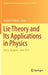 Lie Theory and Its Applications in Physics: Varna, Bulgaria, June 2015 by Vladimir Dobrev