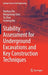 Stability Assessment for Underground Excavations and Key Construction Techniques by Hanhua Zhu
