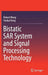 Bistatic Sar System and Signal Processing Technology by Robert Wang