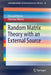 Random Matrix Theory with an External Source by Edouard Brézin
