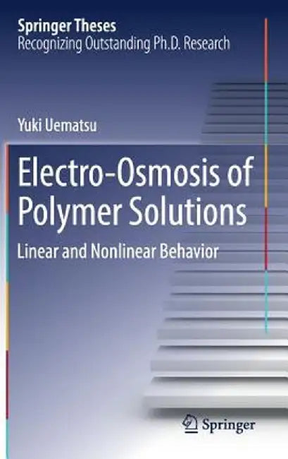 Electro-Osmosis of Polymer Solutions: Linear and Nonlinear Behavior by Yuki Uematsu