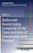 Multimodal Neuroimaging Computing for the Characterization of Neurodegenerative Disorders by Sidong Liu
