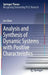 Analysis and Synthesis of Dynamic Systems with Positive Characteristics by Jun Shen