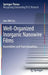 Well-Organized Inorganic Nanowire Films: Assemblies and Functionalities by Jian-Wei Liu
