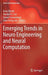 Emerging Trends in Neuro Engineering and Neural Computation by Asim Bhatti