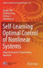 Self-Learning Optimal Control of Nonlinear Systems: Adaptive Dynamic Programming Approach by Qinglai Wei