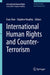 International Human Rights and Counter-Terrorism by Eran Shor