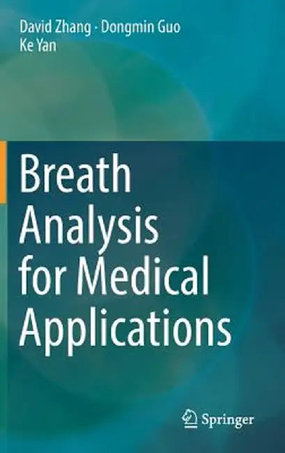 Breath Analysis for Medical Applications by David Zhang