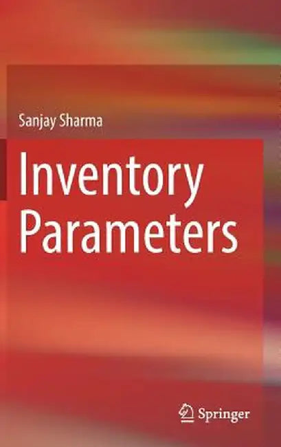 Inventory Parameters by Sanjay Sharma