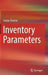 Inventory Parameters by Sanjay Sharma