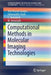 Computational Methods in Molecular Imaging Technologies by Vinit Kumar Gunjan