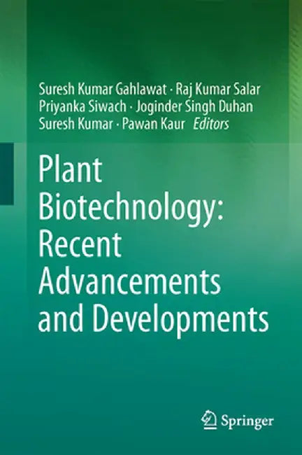 Plant Biotechnology: Recent Advancements and Developments by Suresh Kumar Gahlawat