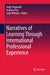 Narratives of Learning Through International Professional Experience by Ange Fitzgerald