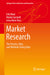 Market Research The Process Data and Methods Using Stata by Mooi