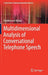 Multidimensional Analysis of Conversational Telephone Speech by Friedemann Köster