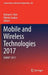 Mobile and Wireless Technologies 2017: Icmwt 2017 by Kuinam J. Kim