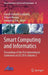 Smart Computing and Informatics: Proceedings of the First International Conference on Sci 2016, Volume 2 by Suresh Chandra Satapathy
