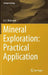 Mineral Exploration: Practical Application by G. S. Roonwal