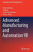 Advanced Manufacturing and Automation VII by Kesheng Wang