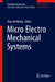 Micro Electro Mechanical Systems by Qing-An Huang
