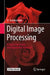 Digital Image Processing: A Signal Processing and Algorithmic Approach by D. Sundararajan