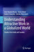 Understanding Attractive Work in a Globalized World: Studies from India and Sweden by Urmi Nanda Biswas
