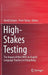 High-Stakes Testing: The Impact of the Lpate on English Language Teachers in Hong Kong by David Coniam
