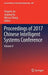 Proceedings of 2017 Chinese Intelligent Systems Conference: Volume II by Yingmin Jia