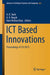 ICT Based Innovations: Proceedings of Csi 2015 by A. K. Saini