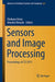 Sensors and Image Processing: Proceedings of Csi 2015 by Shabana Urooj