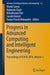 Progress in Advanced Computing and Intelligent Engineering: Proceedings of Icacie 2016, Volume 1 by Khalid Saeed