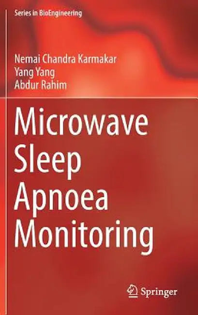 Microwave Sleep Apnoea Monitoring by Nemai Chandra Karmakar