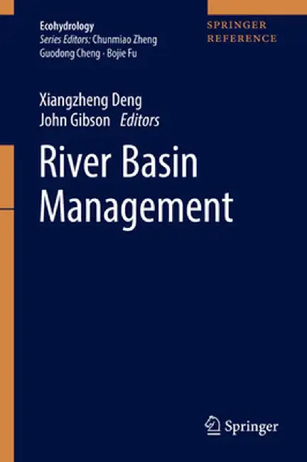 River Basin Management by Xiangzheng Deng