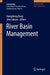 River Basin Management by Xiangzheng Deng