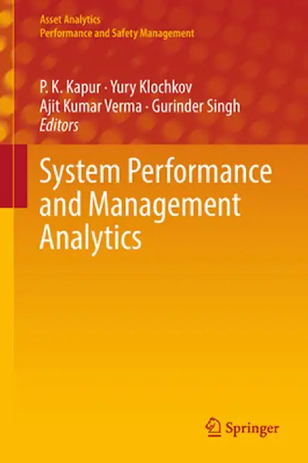 System Performance and Management Analytics by P. K. Kapur