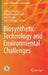 Biosynthetic Technology and Environmental Challenges by Sunita J. Varjani