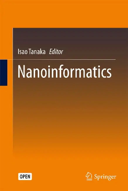 Nanoinformatics by Isao Tanaka