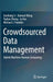 Crowdsourced Data Management: Hybrid Machine-Human Computing by Guoliang Li