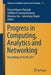 Progress in Computing, Analytics and Networking: Proceedings of Iccan 2017 by Prasant Kumar Pattnaik