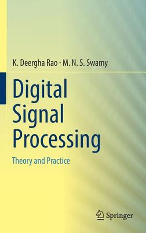 Digital Signal Processing-Theory and Practice by Rao